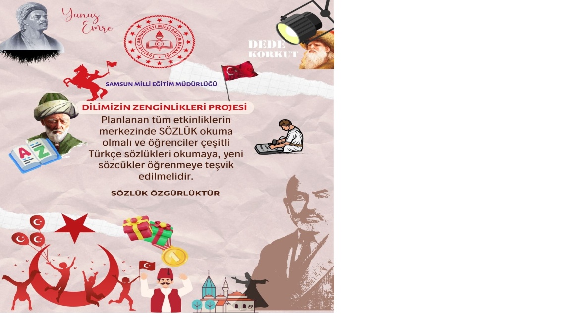 DİLİMİZİN ZENGİNLİKLERİ PROJESİ